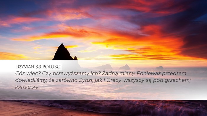 Rzymian 3:9 POLUBG Bible Verse Image