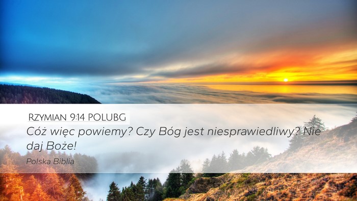 Rzymian 9:14 POLUBG Bible Verse Image