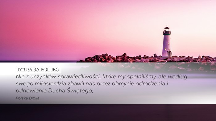Tytusa 3:5 POLUBG Bible Verse Image