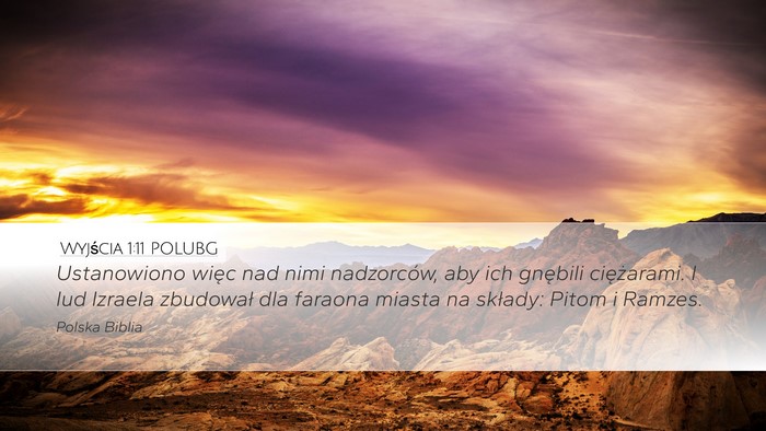 Wyjścia 1:11 POLUBG Bible Verse Image
