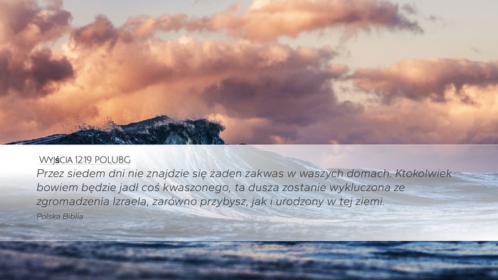 Wyjścia 12:19 POLUBG Bible Verse Image