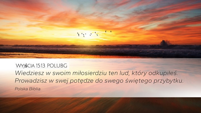 Wyjścia 15:13 POLUBG Bible Verse Image