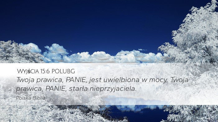 Wyjścia 15:6 POLUBG Bible Verse Image