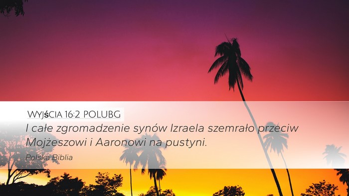 Wyjścia 16:2 POLUBG Bible Verse Image