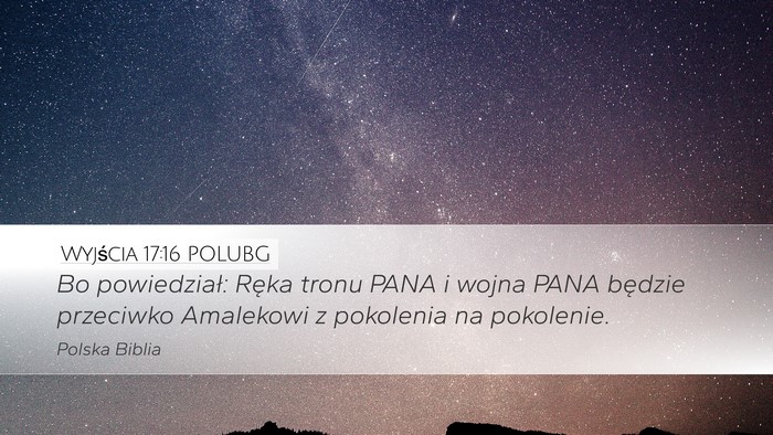 Wyjścia 17:16 POLUBG Bible Verse Image