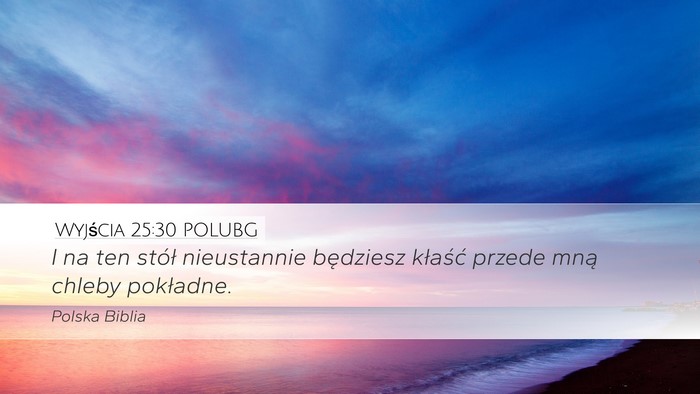 Wyjścia 25:30 POLUBG Bible Verse Image