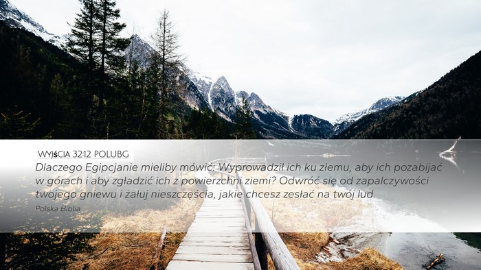Wyjścia 32:12 POLUBG Bible Verse Image