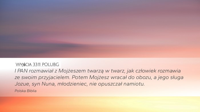 Wyjścia 33:11 POLUBG Bible Verse Image