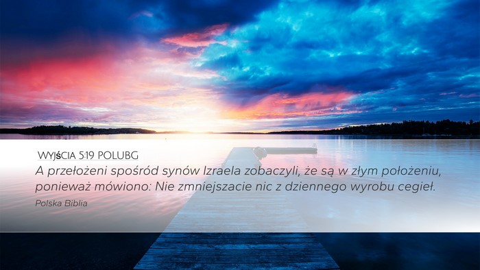 Wyjścia 5:19 POLUBG Bible Verse Image
