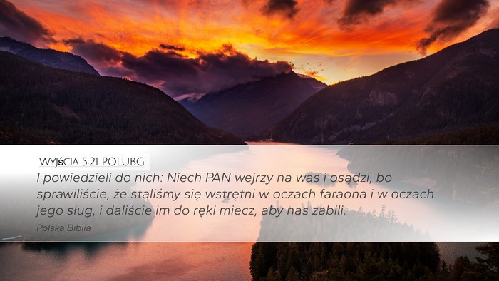Wyjścia 5:21 POLUBG Bible Verse Image