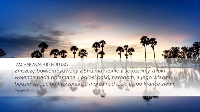 Zachariasza 9:10 POLUBG Bible Verse Image
