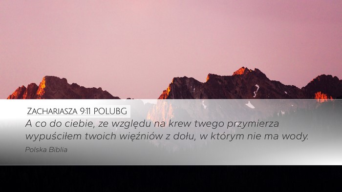 Zachariasza 9:11 POLUBG Bible Verse Image