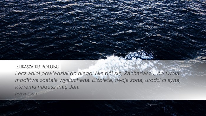 Łukasza 1:13 POLUBG Bible Verse Image