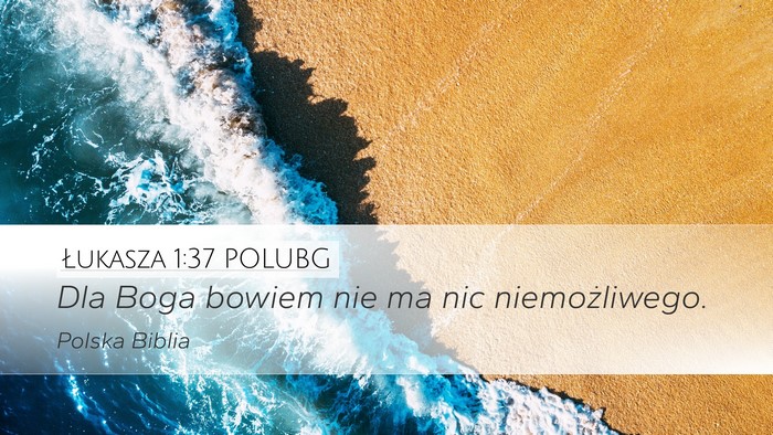 Łukasza 1:37 POLUBG Bible Verse Image