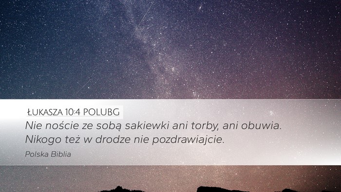 Łukasza 10:4 POLUBG Bible Verse Image