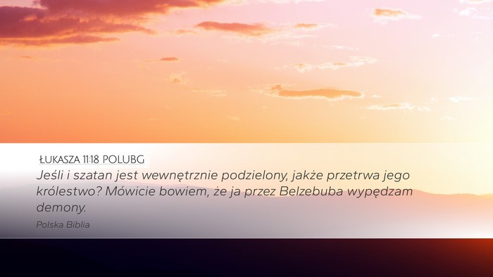 Łukasza 11:18 POLUBG Bible Verse Image