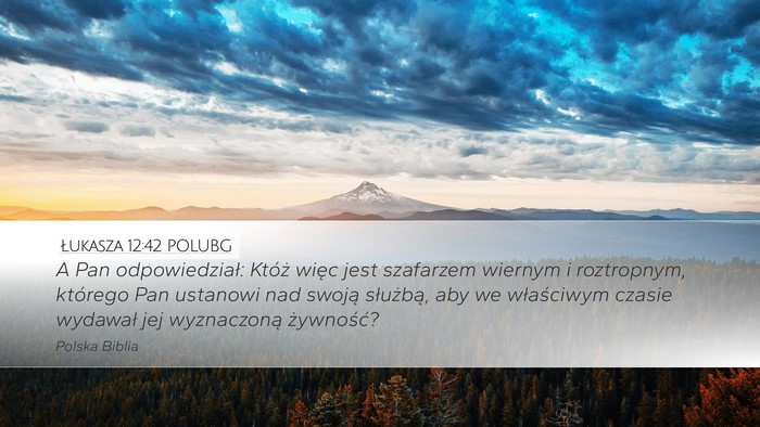 Łukasza 12:42 POLUBG Bible Verse Image