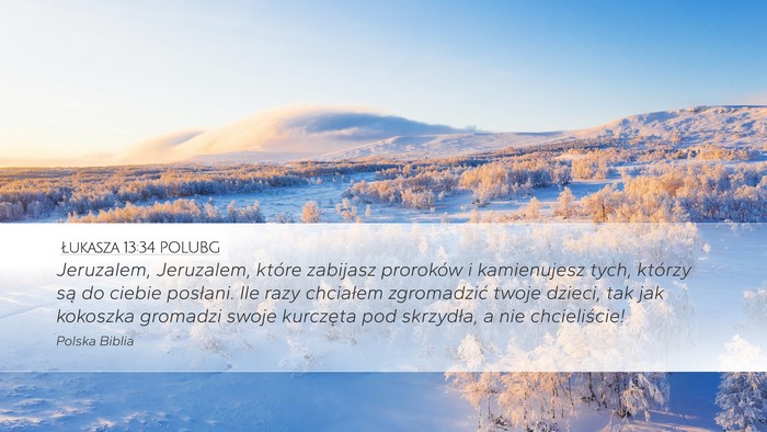 Łukasza 13:34 POLUBG Bible Verse Image