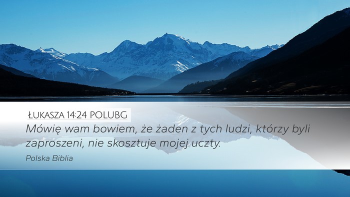 Łukasza 14:24 POLUBG Bible Verse Image