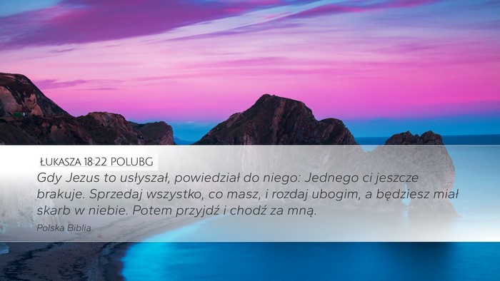 Łukasza 18:22 POLUBG Bible Verse Image