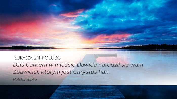 Łukasza 2:11 POLUBG Bible Verse Image