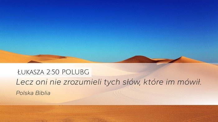 Łukasza 2:50 POLUBG Bible Verse Image