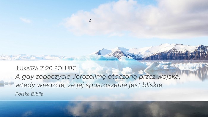 Łukasza 21:20 POLUBG Bible Verse Image