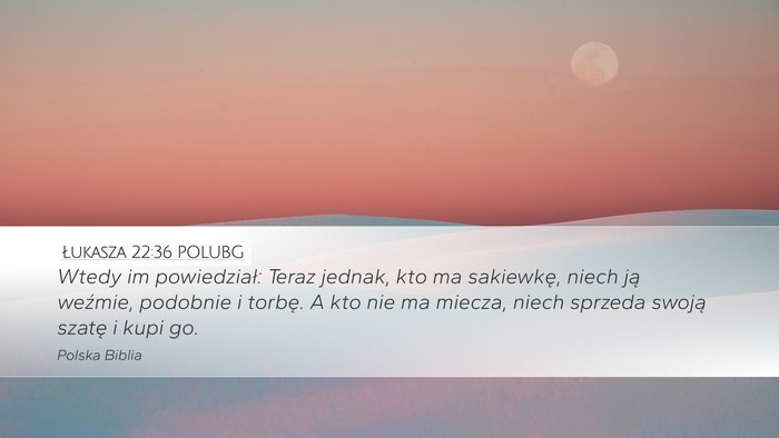 Łukasza 22:36 POLUBG Bible Verse Image
