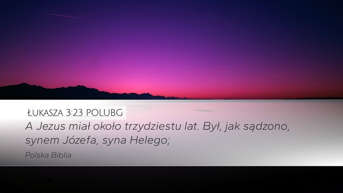 Łukasza 3:23 POLUBG Bible Verse Image