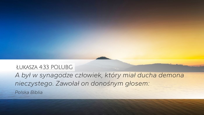 Łukasza 4:33 POLUBG Bible Verse Image