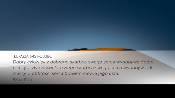 Łukasza 6:45 POLUBG Bible Verse Image
