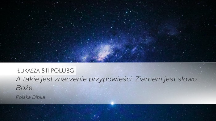Łukasza 8:11 POLUBG Bible Verse Image