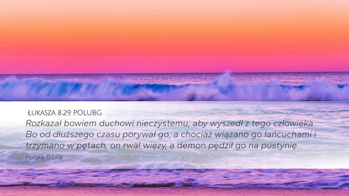 Łukasza 8:29 POLUBG Bible Verse Image