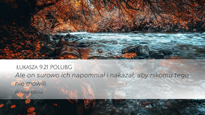 Łukasza 9:21 POLUBG Bible Verse Image