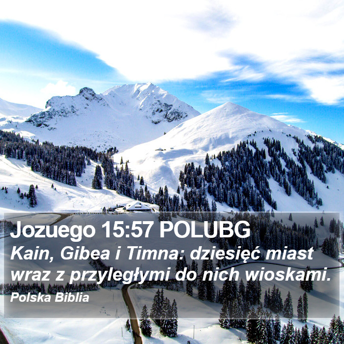 Jozuego 15:57 POLUBG - Kain, Gibea i Timna: dziesięć miast wraz z - Bible Verse Picture