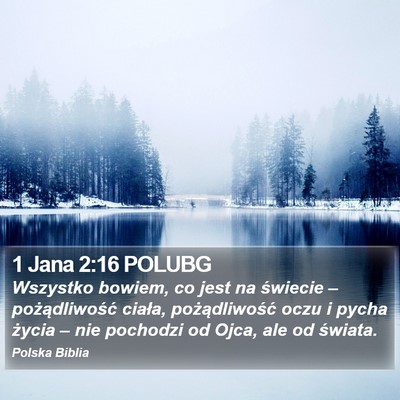 1 Jana 2:16 POLUBG Bible Verse Image