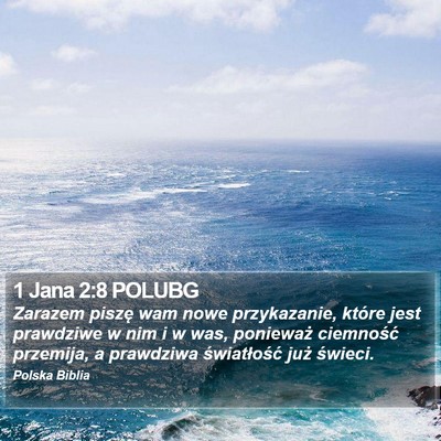 1 Jana 2:8 POLUBG Bible Verse Image