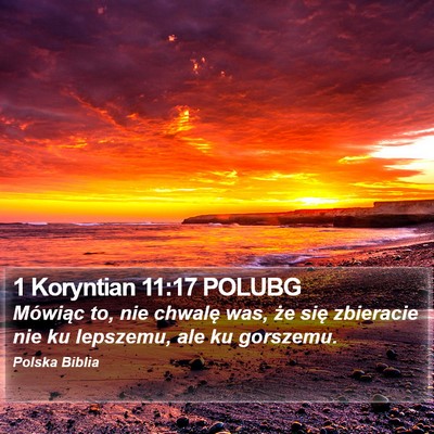 1 Koryntian 11:17 POLUBG Bible Verse Image