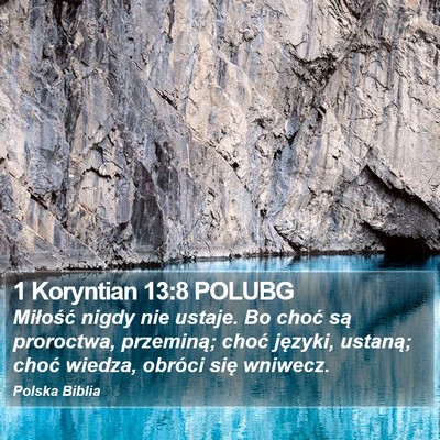 1 Koryntian 13:8 POLUBG Bible Verse Image