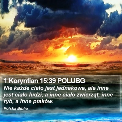 1 Koryntian 15:39 POLUBG Bible Verse Image