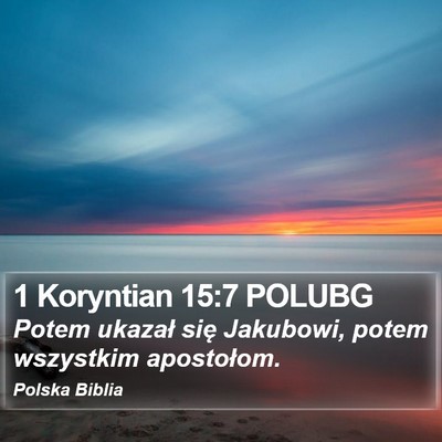 1 Koryntian 15:7 POLUBG Bible Verse Image
