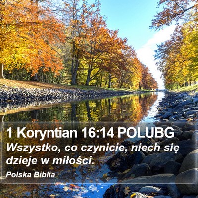 1 Koryntian 16:14 POLUBG Bible Verse Image