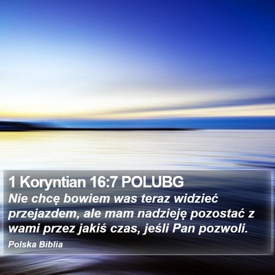 1 Koryntian 16:7 POLUBG Bible Verse Image