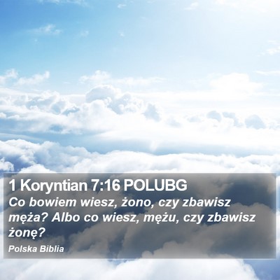 1 Koryntian 7:16 POLUBG Bible Verse Image