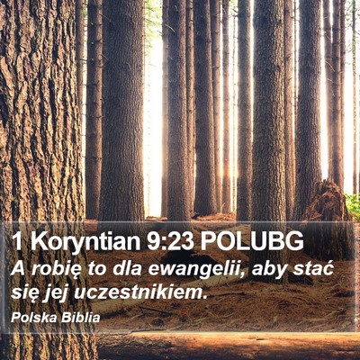 1 Koryntian 9:23 POLUBG Bible Verse Image
