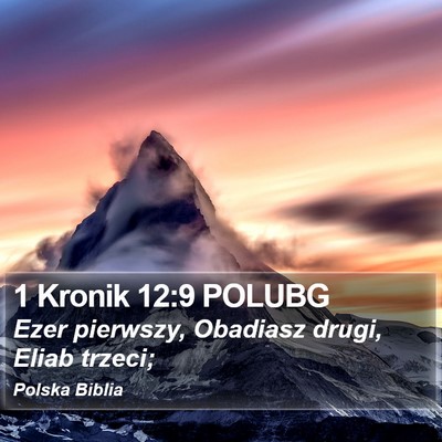 1 Kronik 12:9 POLUBG Bible Verse Image