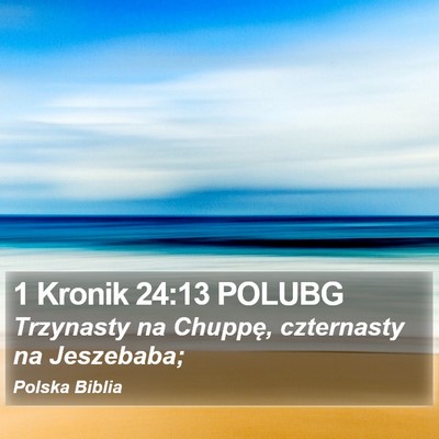 1 Kronik 24:13 POLUBG Bible Verse Image