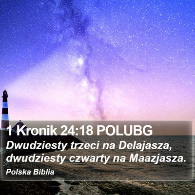 1 Kronik 24:18 POLUBG Bible Verse Image