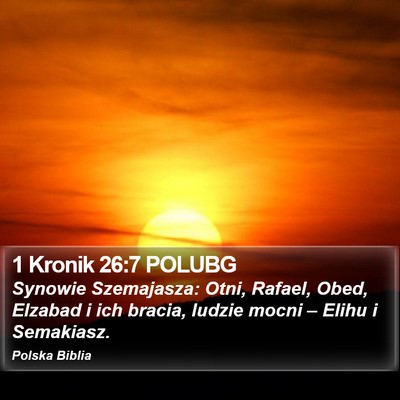 1 Kronik 26:7 POLUBG Bible Verse Image