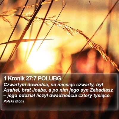 1 Kronik 27:7 POLUBG Bible Verse Image